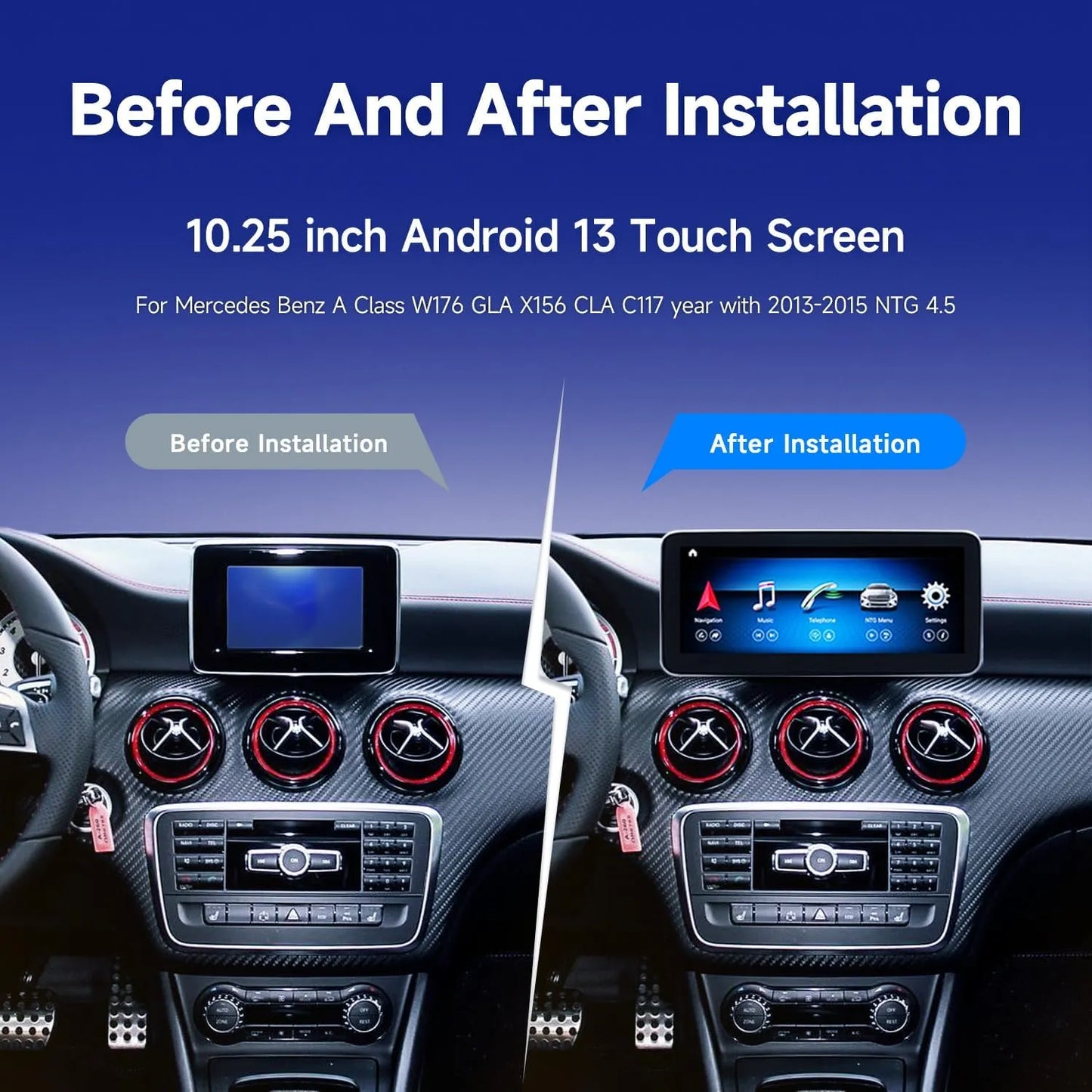 Autoradio Android 13, écran 10.25" pour Mercedes-Benz Classe A W176, GLA X156, CLA C117 (NTG 4.5/4.7) 2013-2015